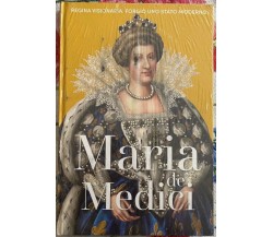 Regine e ribelli n. 15 - Maria de’ Medici di Aa.vv., 2023, Rba