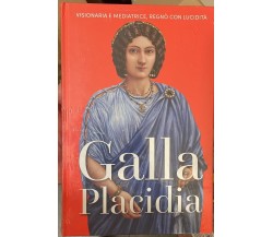Regine e ribelli n. 36 - Galla Placidia di Aa.vv., 2023, Rba
