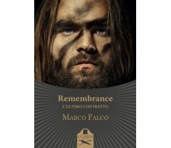 Remembrance – L’ultimo contratto	 di Marco Falco ,  Flaneurs