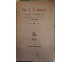 Renè Francez - Par un ami (in lingua francese)  di Renè Francez,  1920