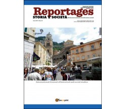 Reportages. Storia e società Vol.20  di Lucia Gangale,  2016,  Youcanprint
