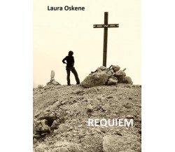 Requiem di Laura Oskene,  2022,  Youcanprint