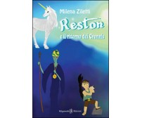  Reston e il ritorno dei Cronnis - Milena Ziletti,  2020,  Gilgamesh Edizioni