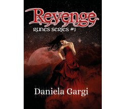 Revenge	 di Daniela Gargiulo,  2019,  Youcanprint