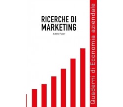 Ricerche di marketing di Adolfo Fuser, 2023, Youcanprint