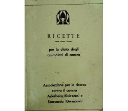 Ricette della clinica Lukas per la dieta degli ammalati di cancro - ER