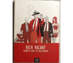 Rich Vacant di Rolando Cicatelli,  2009,  Npe