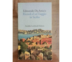 Ricordi d'un viaggio in sicilia - E. De Amicis -Arnaldo Lombardi editore-1999-AR