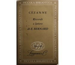 Ricordi e lettere di E. Bernard di Cézanne,  1953,  Longanesi E C.