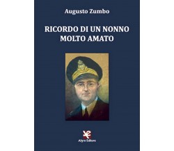 Ricordo di un nonno molto amato	 di Augusto Zumbo,  Algra Editore