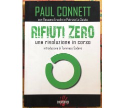 Rifiuti zero. Una rivoluzione in corso di Paul Connett, 2012, Dissensi