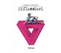 Riflessieri di Andrea Lisotta, 2023, Youcanprint