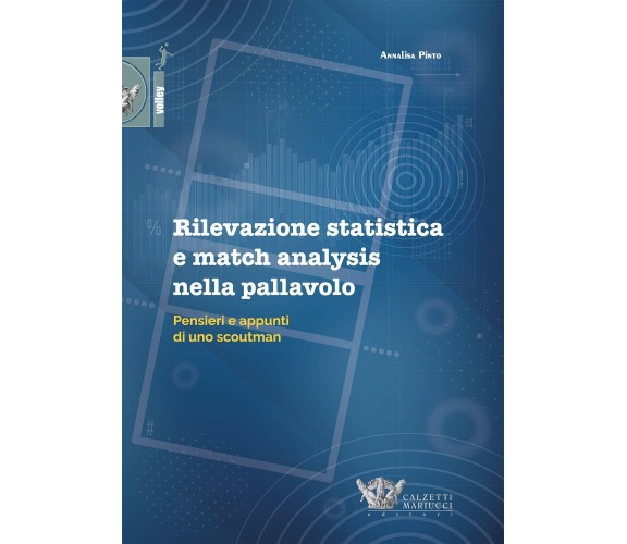 Rilevazione statistica e match analysis nella pallavolo - Annalisa Pinto - 2021