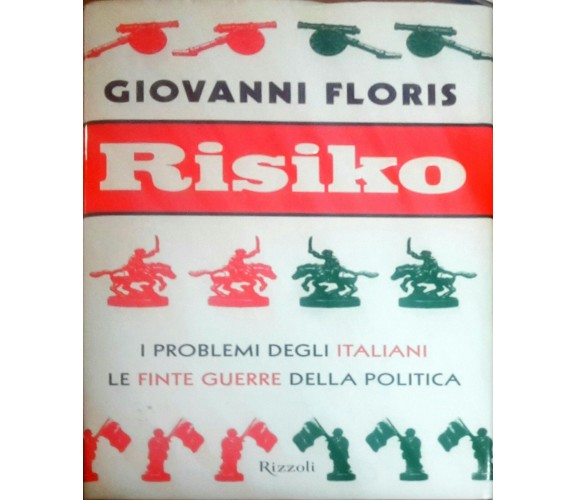 Risiko - Giovanni Floris - Rizzoli - 2006 -N 