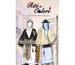 Riti a Colori di Sara Bastianelli, Maria Gravina, Illustrissima, 2023, Youcan