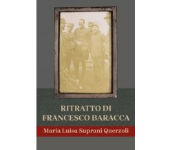 Ritratto di Francesco Baracca di Maria Luisa Suprani Querzoli, 2023, Bookness