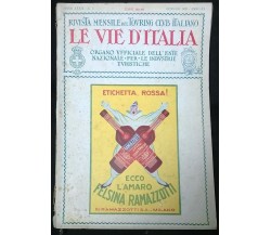 Rivista mensile - Le vie d’Italia - n.1 Gennaio 1928 - Touring club italiano - L