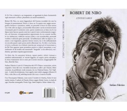 Robert De Niro. L’intoccabile - Stefano Falotico,  2014,  Youcanprint