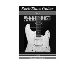 Rock/Blues Guitar Liv I di Giuseppe Minutolo,  2020,  Youcanprint