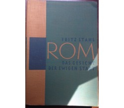 Rom - Fritz Stahl - Rudolf Mosse Buchverlag Berlin - 1929 - M