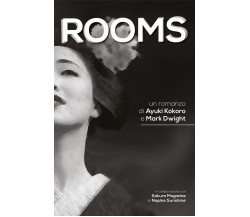 Rooms di Gina Ragazzo, Francesco Olimpico,  2021,  Youcanprint