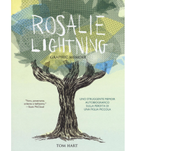 Rosalie Lightning di Tom Hart,  2016,  Becco Giallo