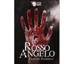 Rosso Angelo	 di Claudio Scherillo,  2015,  Youcanprint