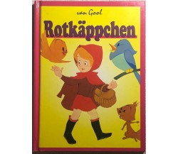 Rotkäppchen di Van Gool,  1993,  Naumann & Gobel