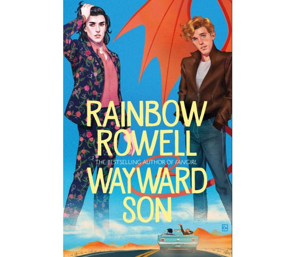 Rowell, R: Wayward Son - Rainbow Rowell - Pan Macmillan, 2019