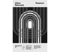Rozanov di Viktor Sklovskij, 2023, Wojtek