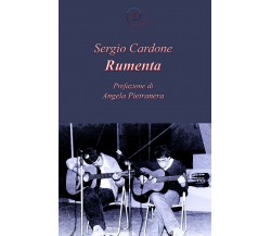 Rumenta	 di Sergio Cardone,  2018,  Youcanprint