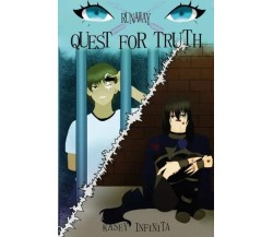 Runaway: Quest for truth - Vol. 2 di Kasey Infinita, 2023, Youcanprint