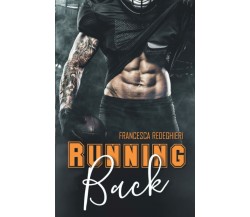 Running Back di Francesca Redeghieri,  2021,  Indipendently Published