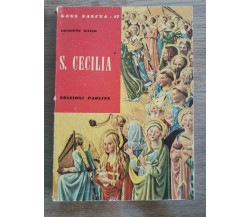 S. Cecilia - G. Maino - Edizioni Paoline - 1956 - AR
