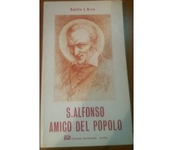 S.ALFONSO AMICO DEL POPOLO - ADOLFO L'ARCO - DEHONIANE - 1982 - M