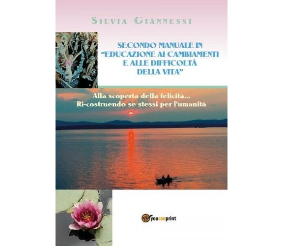 SECONDO MANUALE IN EDUCAZIONE AI CAMBIAMENTI E ALLE DIFFICOLTA’ DELLA VITA - ER
