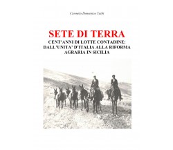 SETE DI TERRA - Carmelo Domenico Taibi,  Youcanprint - P