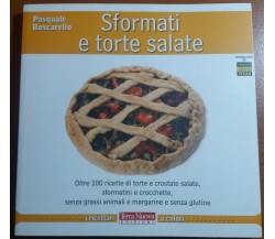 SFORMATI E TORTE SALATE - PASQUALE BOSCARELLO - TERRA NUOVA - 2012 - M