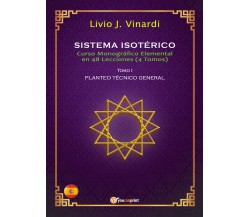 SISTEMA ISOTÉRICO – Curso Monográfico Elemental en 48 Lecciones – Tomo I (ES)