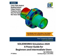 SOLIDWORKS Simulation 2020 A Power Guide for Beginners and Intermediate Users di