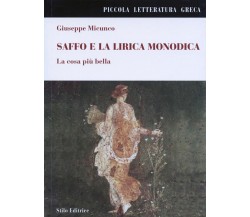 Saffo e la lirica monodica - Giuseppe Micunco - Stilo, 2007