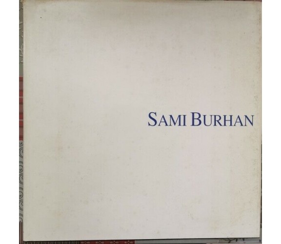 Sami Burhan  di Sandro Parmiggiani,  1996,  Comune Di Reggio Emilia - ER