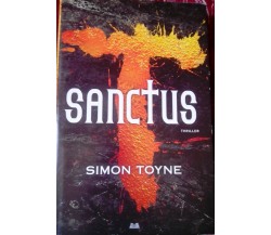Sanctus - Simon Toyne - Mondolibri 2012