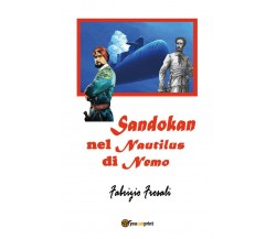 Sandokan nel Nautilus di Nemo	 di Fabrizio Frosali,  2017,  Youcanprint