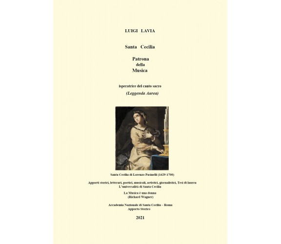 Santa Cecilia - Patrona della Musica di Luigi Lavia,  2021,  Youcanprint