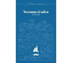 Santamariammare - Nessuno si salva di Rosa Parrella, 2023, Youcanprint