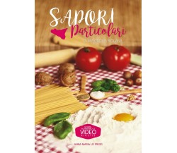 Sapori particolari - La mia cucina siciliana