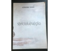 Sbriciolu(na)glio - Simone Rossi - P