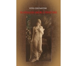 Scandalosi amori e Pinocchio	 di Vito Costantini,  2021,  Youcanprint