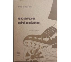 Scarpe chiodate di Nino Lo Cascio, 1970, Sicilia Nuova Editrice Milazzo